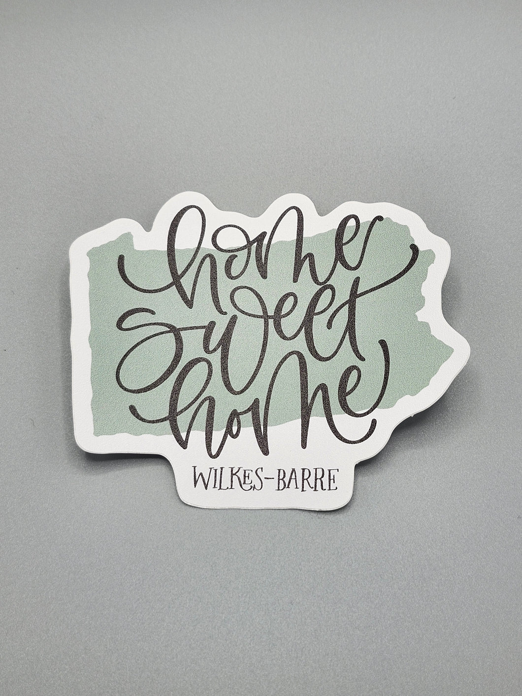 Home Sweet Home Wilkes-Barre Sticker